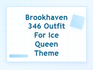 An Ice Queen Look in Brookhaven